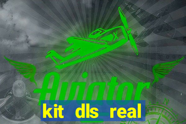 kit dls real madrid 2018